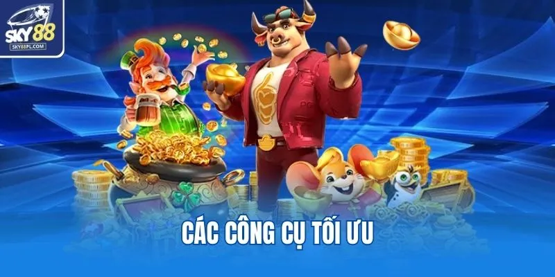 Các công cụ tối ưu