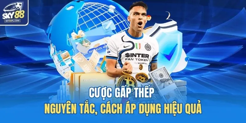Cược gấp thếp